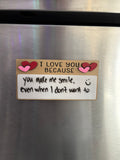 “I Love You Because” Dry Erase Magnet